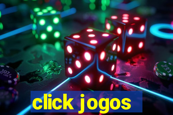 click jogos - ganhar dinheiro